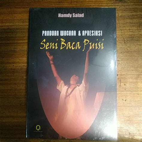 Jual Buku Panduan Wacana Apresiasi Seni Baca Puisi Shopee Indonesia