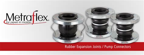 Metraflex Rubber Expansion Joints George A Israel Jr Inc