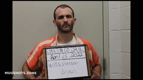 WILLIS STETSON BRIAN 06 18 2023 Chilton County Mugshots Zone