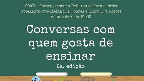 Conversas quem gosta de ensinar Novo Ensino Médio YouTube