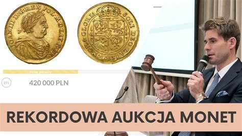 Najdro Sze Polskie Monety Na Aukcji Czyli Rekordowa Aukcja