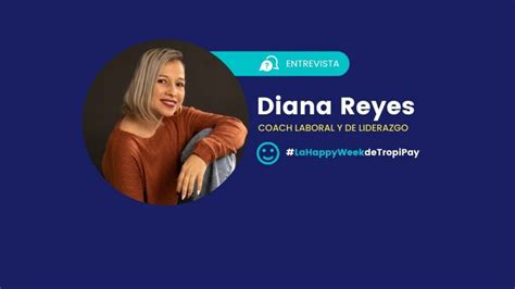 Entrevista A Diana Reyes Tropipay Blog