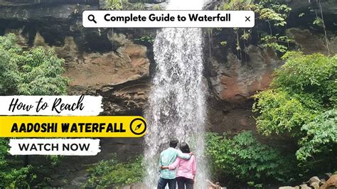 Aadoshi Waterfall Khopoli How To Reach Adoshi Waterfall Hidden