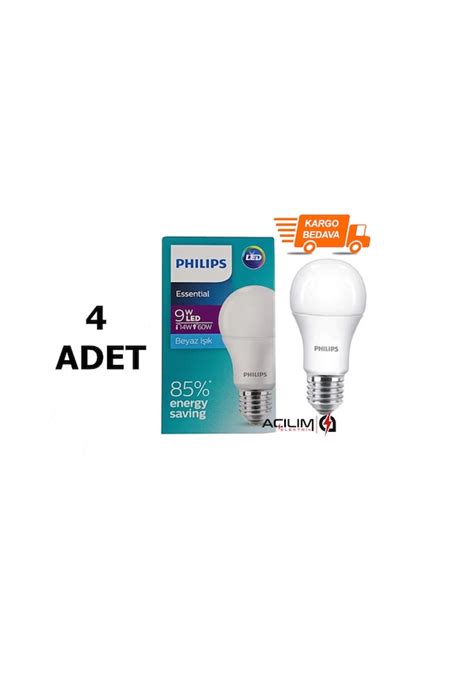 Philips Essential Led Ampul 9W 60W Beyaz Renk E27 Duy 4 Adet Fiyatları