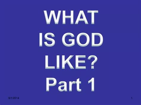 Ppt What Is God Like Part 1 Powerpoint Presentation Free Download