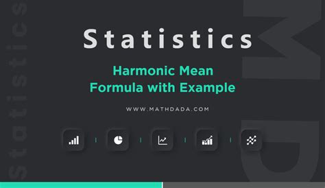 Harmonic Mean With Formula And Example | Mathdada