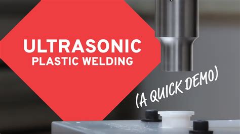 Ultrasonic Welding Of Plastics, 55% OFF