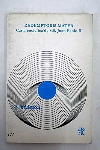 CARTA ENCÍCLICA REDEMPTORIS Mater del Sumo Pontífice Juan Pablo II