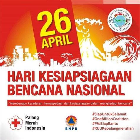 BNPB Sosialisasikan Hari Kesiapsiagaan Bencana 26 April AtmaGo