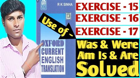 Exercise 15 16 And 17 Oxford Current Eng Translation Was Were And Am Is Are Oxford Translation