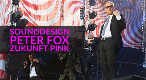 Peter Fox Zukunft Pink Sounddesign Workshop Gearnews De