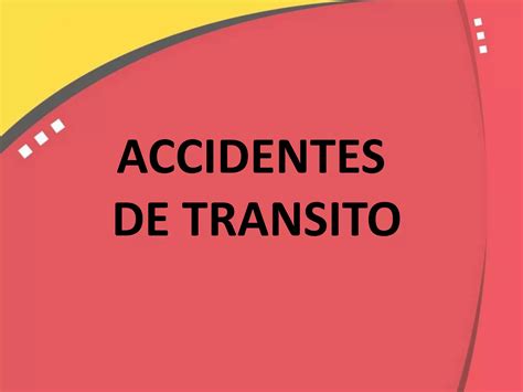 Accidentes De Transito Ppt