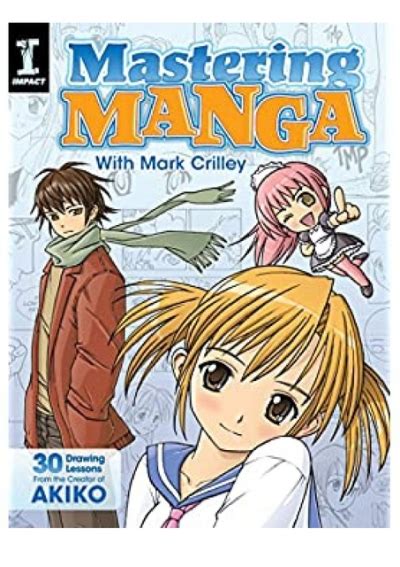 B O O K Mastering Manga With Mark Crilley Drawing Lessons From