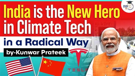 India Is New Hero In Climate Tech Startup India S Climate Tech