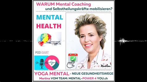 Warum Mental Coaching und Selbst Heilungs Kräfte mobilisieren YouTube