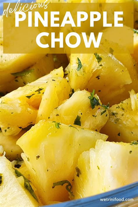 Simple Pineapple Chow Recipe We Trini Food