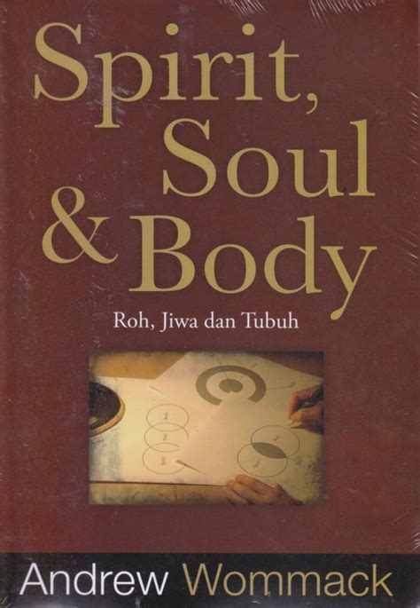 Buku Spirit Soul Body Roh Jiwa Dan Tubuh Bukukita