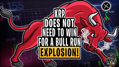 Xrp Ripple Win Not Required For Bull Run Explosion Xrp The Truth