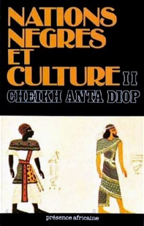 Critique De Nations N Gres Et Culture De L Antiquit N Gre Gyptienne