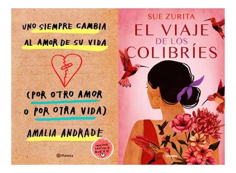 Viaje De Los Colibríes uno Siempre Cambia Al Amor De Su Vida Envío gratis