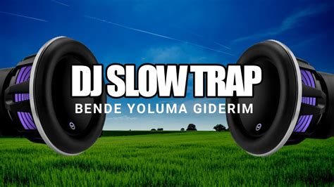 DJ SLOW TRAP BENDE YOLUMA BASS BOOSTER COCOK BUAT CEK SOUND SYSTEM