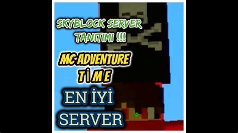 Minecraft Efsane Skyblock Server AdventureTime Skyblock Kolay