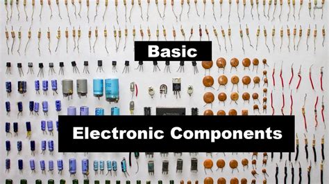 Basic Electronic Components And Their Functions