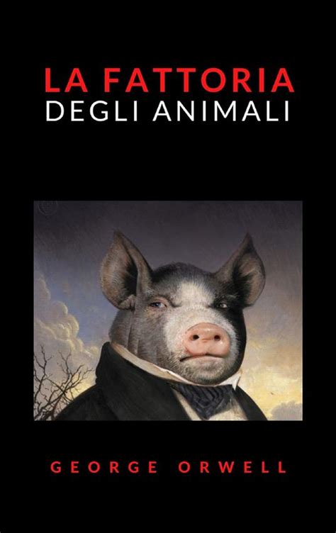 La Fattoria Degli Animali Orwell George Ebook Epub2 Con Adobe