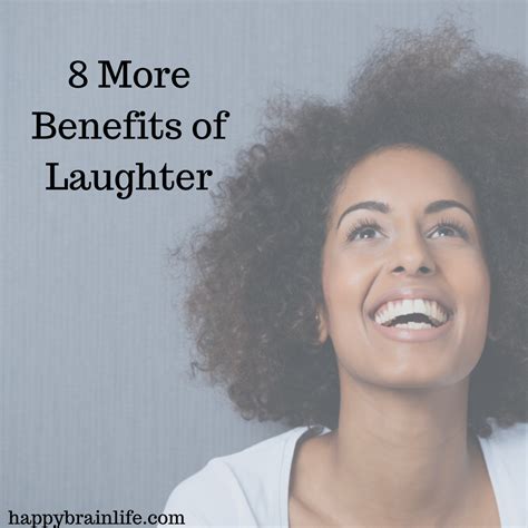 8 More Benefits Of Laughter — Happy Brain Life