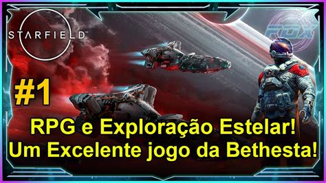 1 RPG e Exploração Estelar Um Excelente jogo da Bethesta Starfield