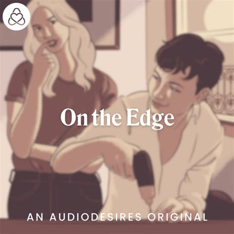 Your Butch Girlfriend Takes You To The Edge Lesbian Erotic Audio