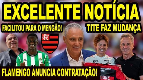 EXCELENTE NOTÍCIA NO FLAMENGO MENGÃO ANUNCIA CONTRATAÇÃO TITE FAZ