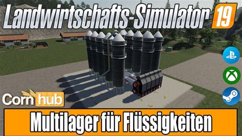 LS19 Modvorstellung Multilager für Flüssigkeiten LS19 Mods YouTube