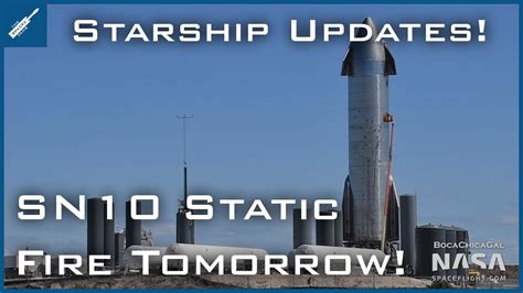 Spacex Starship Updates Sn Static Fire Tomorrow Sn Spotted