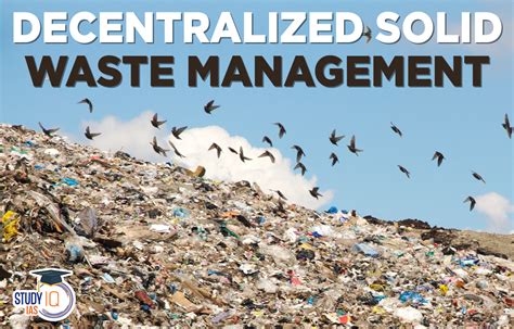 Decentralized Solid Waste Management