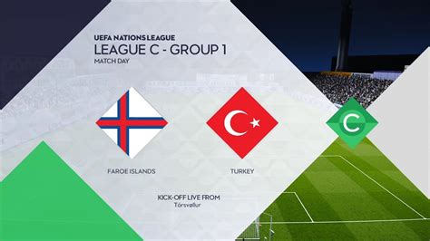 Faroe Islands Vs Turkey T Rsv Llur Uefa Nations League