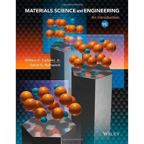 Promo William D Callister Materials Science And Engineering 9e Kab