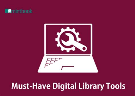 Must Have Digital Library Tools Types Of Digital Library Mintbook