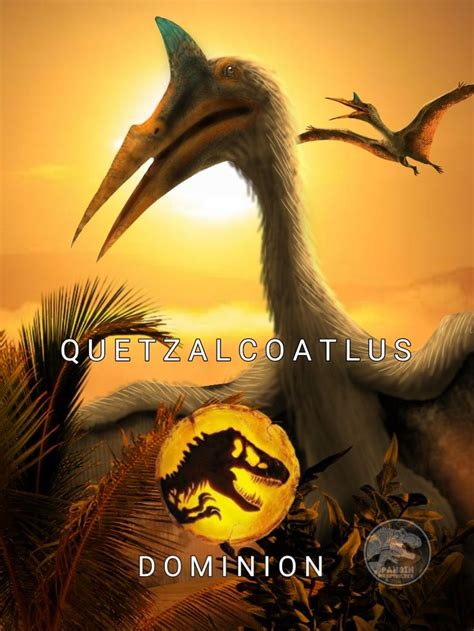 Making Poster Quetzalcoatlus In Jurassic World Dominion By Pansin