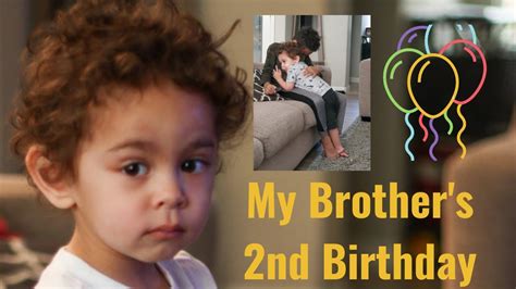 My Brothers 2nd Birthday Celebration Youtube