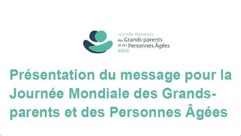 IIe Journée mondiale des grands parents et des personnes âgées 2022