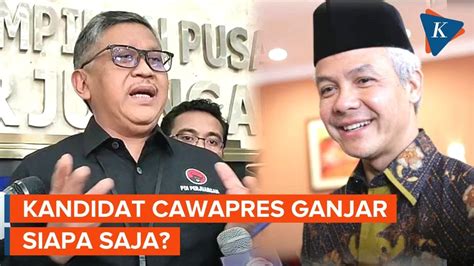 PDI P Sebut Kandidat Cawapres Ganjar Makin Mengerucut YouTube