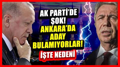 AK Parti de Ankara Adayı Krizi Ulusal Başkent Kulisi Aykut Diş