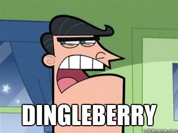 dingleberry - Dinkleberg - quickmeme