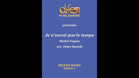 Je N Aurai Pas Le Temps For Brass Band Michel Fugain Arr Peter