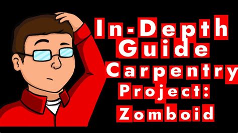 Everything You Need To Know About Carpentry In Project Zomboid Youtube