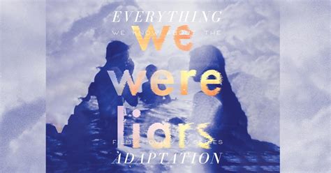 We Were Liars Movie What We Know Release Date Cast Movie Trailer