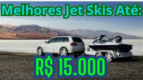 Top 04 Jet Skis Mais Baratos até R 15 mil YouTube