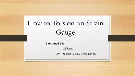 Torsion and strain gauge . | PPT