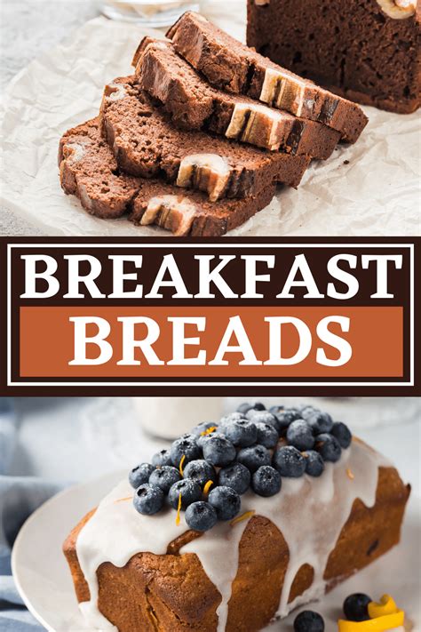 24 Best Breakfast Breads Insanely Good